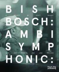 Bish Bosch : Ambisymphonic: a Project by Scott Walker, Iain Forsyth and Jane Pollard