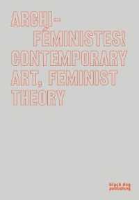 Archi-feministes! : Contemporary Art, Feminist Theory