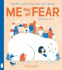フランチェスカ・サンナ作『ひみつのビクビク』（原書）<br>Me and My Fear