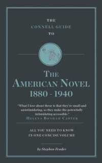 The Connell Guide to the American Novel 1880-1940 (The Connell Guide to)