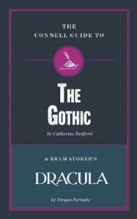 The Connell Guide to the Gothic & Bram Stoker's Dracula