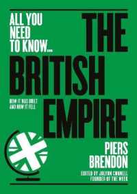The British Empire : How it was built - and how it fell (All You Need to Know)