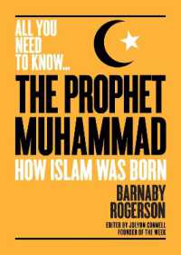 The Prophet Muhammad : How Islam was Born (All you need to know)
