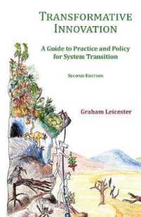 Transformative Innovation : A Guide to Practice and Policy for System Transition （2ND）