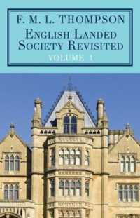 English Landed Society Revisited: the Collected Papers of F.M.L. Thompso : Volume 1