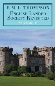 English Landed Society Revisited: the Collected Papers of F.M.L. Thompso : Volume 2