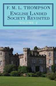 English Landed Society Revisited: The Collected Papers of F.M.L. Thompso : Volume 2
