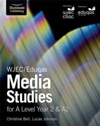 WJEC/Eduqas Media Studies for a Level Year 2 & A2: Student Book