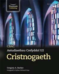 Wjec/eduqas Religious Studies for a Level Year 2 & A2 - Christianity -- Paperback / softback (Welsh Language Edition)