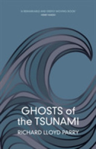 Ghosts of the Tsunami : Death and Life in Japan's Disaster Zone -- Paperback