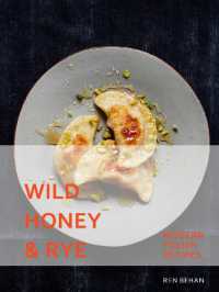 Wild Honey and Rye : Modern Polish Recipes