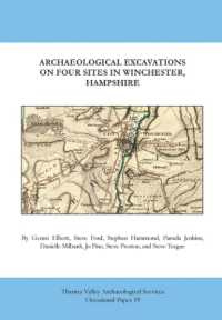 Archaeological Excavations on Four Sites in Winchester, Hampshire : Sites in Bedhampton, Hilsea, Southampton, Whitchurch and Wickham (Thames Valley Archaeological Services Occasional Paper)