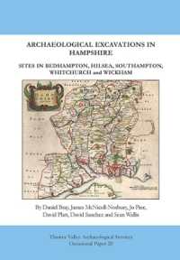 Archaeological Excavations in Hampshire : Sites in Bedhampton, Hilsea, Southampton, Whitchurch and Wickham (Thames Valley Archaeological Services Occasional Paper)
