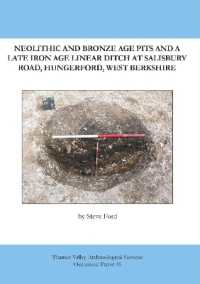 Neolithic and Bronze Age Pits and a Late Iron Age Linear Ditch at Salisbury Road, Hungerford, West Berkshire