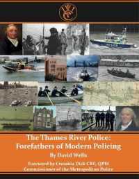 The Thames River Police: Forefathers of Modern Policing