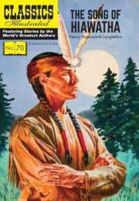 Song of Hiawatha (Classics Illustrated)