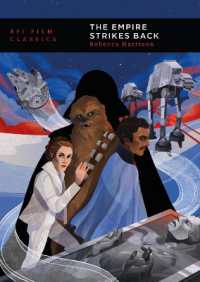 スターウォーズ／帝国の逆襲（BFI映画古典叢書）<br>The Empire Strikes Back (Bfi Film Classics)