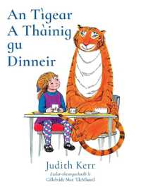 An Tìgear a Thàinig Gu Dinneir : The Tiger Who Came to Tea in Scottish Gaelic