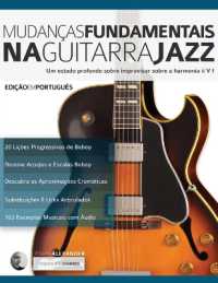 Mudanças Fundamentais na Guitarra Jazz (Tocar Jazz Guitarra) （2ND）