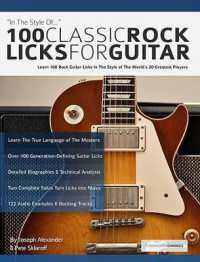 100 Classic Rock Licks for Guitar : Learn 100 Rock Guitar Licks in the Style of the World's 20 Greatest Players