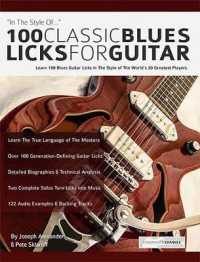 100 classic blues licks for guitar : Learn 100 Blues Guitar Licks in the Style of the World's 20 Greatest Players