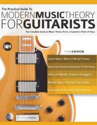 The Practical Guide : To Modern Music Theory for Guitarists （3RD）