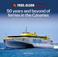 Fred. Olsen Express - 50 years and beyond of ferries in the Canaries