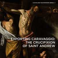 Exporting Caravaggio : The Crucifixion of Saint Andrew