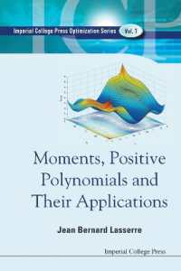 Moments, Positive Polynomials and Their Applications (Series on Optimization and Its Applications)