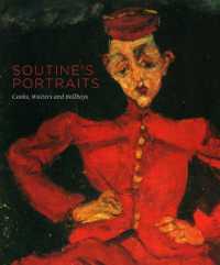 Soutine's Portraits : Cooks， Waiters and Bellboys