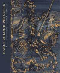 Early Colour Printing : German Renaissance Woodcuts at the British Museum