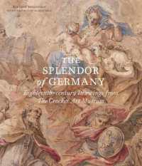 The Splendor of Germany : Eighteenth-century Drawings from the Crocker Art Museum