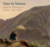 True to Nature : Open-air Painting in Europe 1780-1870