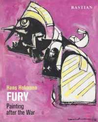 Hans Hofmann: Fury : Painting after the War