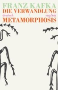 Die Verwandlung/Metamorphosis : Bilingual Parallel Text in Deutsch/English