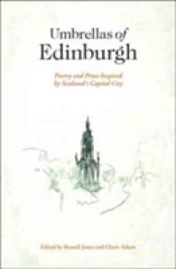 Umbrellas of Edinburgh : Poetry and Prose Inspired by Scotland's Capital City