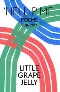 HELL-P ME: Poems 2016-2017