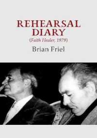Rehearsal Diary : (Faith Healer, 1979)