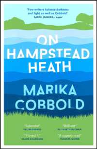 On Hampstead Heath : A delightfully sharp and witty comedy of errors