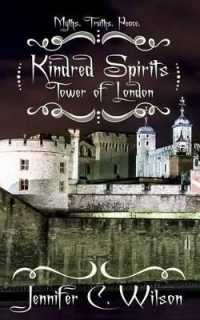 Kindred Spirits : Tower of London