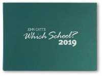 Which School? 2019 : A Guide to Independent Schools in the UK