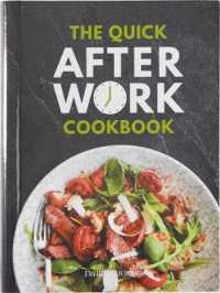 The Quick After-Work Cookbook : From the publishers of the Dairy Diary, 80 speedy recipes with big satisfying flavours that just hit the spot! (Dairy Cookbook)