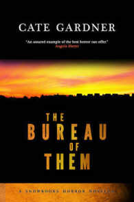The Bureau of Them (Snowbooks Horror Novellas)