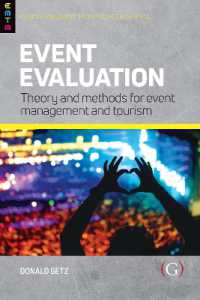 Event Evaluation: : Theory and methods for event management and tourism (Events Management Theory and Methods)