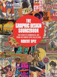 The Graphic Design Sourcebook : 200 Years of Commercial Art from the Robert Opie Collection