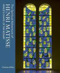 The Spiritual Adventure of Henri Matisse : Vence's Chapel of the Rosary