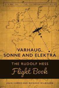 Varhaug, Sonne and Elecktra : The Rudolf Hess Flight Book