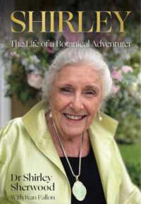 Shirley : The Life of a Botanical Adventurer