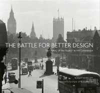 The Battle for Better Design : The History of the Royal Fine Art Commission