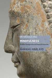 Introducing Mindfulness : Buddhist Background and Practical Exercises